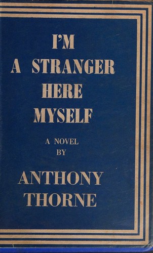 I'm a stranger here myself