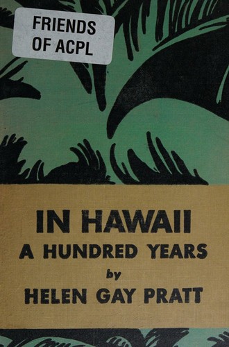 In Hawaii, a hundred years