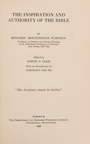 Inspiration and Authority of the Bible