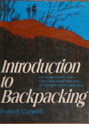 INTRODUCTION TO BACKPACKING.