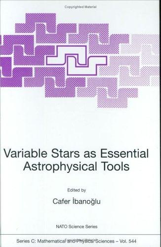 Variable Stars as Essential Astrophysical Tools