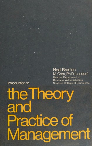 Introduction to the theory and practice of management