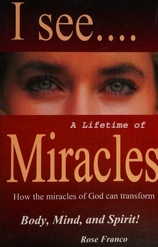 I See a Lifetime of Miracles