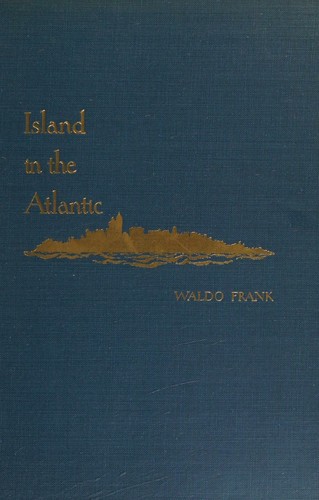 Island in the Atlantic, a novel