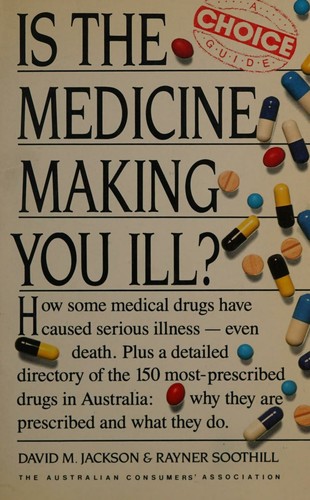 Is the Medicine Making You Ill?