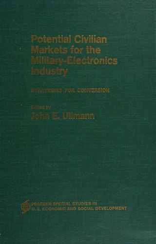 Potential civilian markets for the military-electronics industry