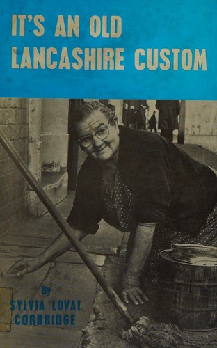 It's an old Lancashire custom