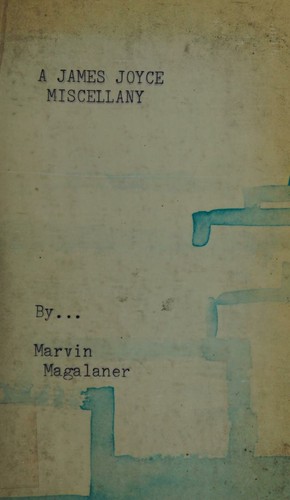 A James Joyce Miscellany.