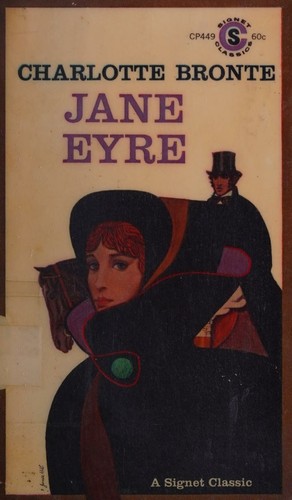 Jane Eyre with an afterward by Arthur Zeiger (A Signet Classic)