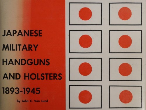 Japanese military handguns and holsters, 1893-1945