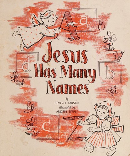 Jesus has many names