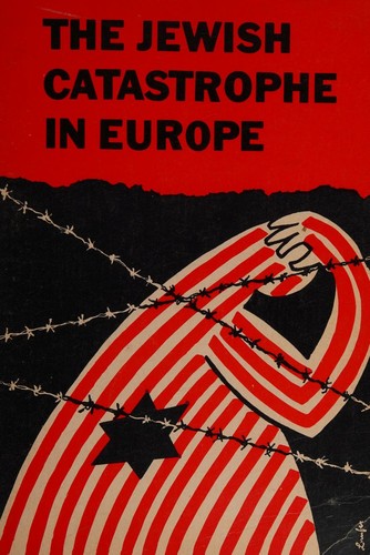 The Jewish Catastrophe in Europe