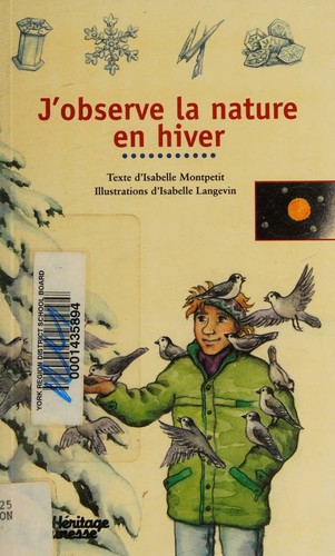 J 'observe la nature en hiver