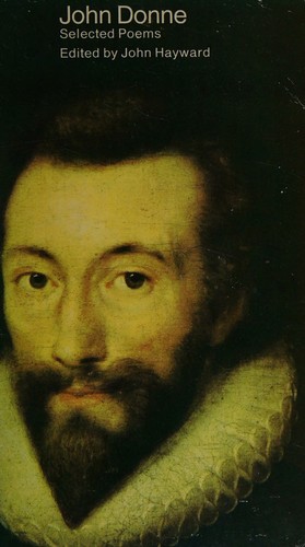 Johne Donne. A Selection of his Poetry