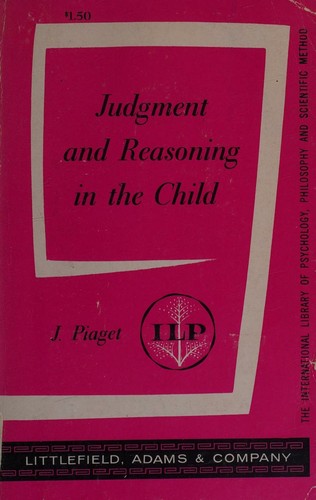 Judgment and Reasoning in the Child