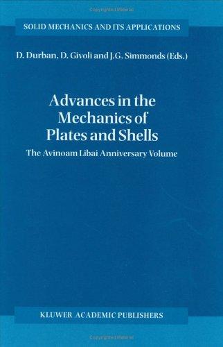 Advances in the mechanics of plates and shells