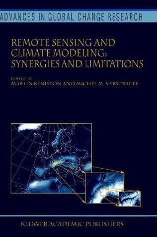 Remote Sensing and Climate Modeling: Synergies and Limitations