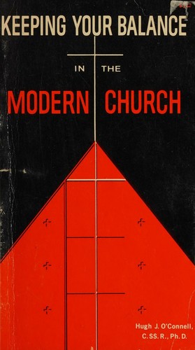 Keeping Your Balance in the Modern Church