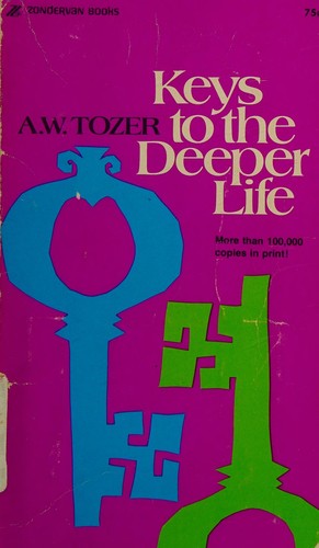 Keys to the Deeper Life