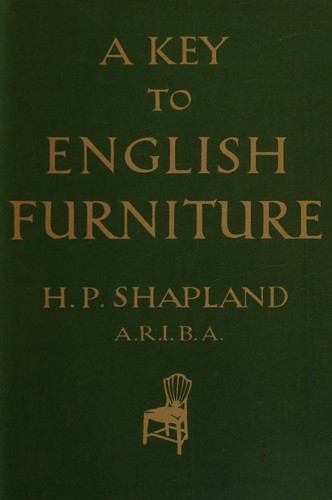 A key to English furniture (Blackie's "Key" series)