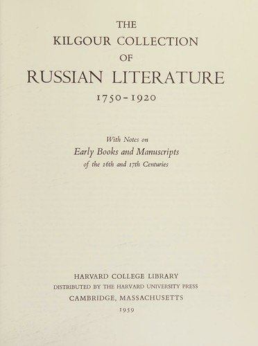 The Kilgour collection of Russian literature, 1750-1920