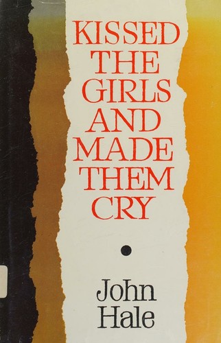 Kissed the girls and made them cry
