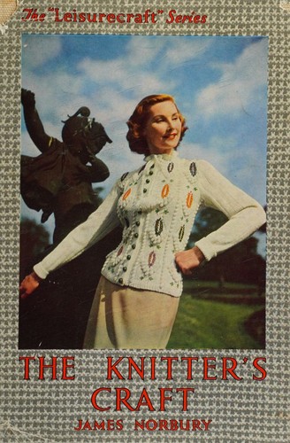 THE KNITTER'S CRAFT ("LEISURECRAFT" SERIES)