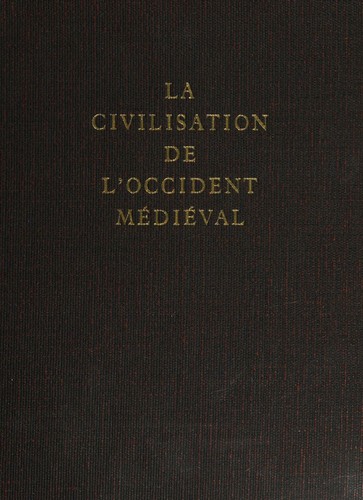 La Civilisation de l'Occident Medieval