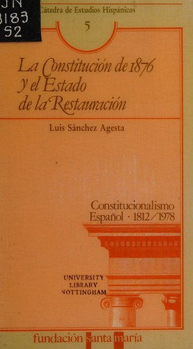 La Constitución de 1876 y el estado de la restauración