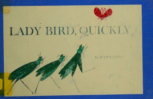 Lady Bird, quickly