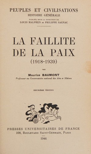 La faillite de la paix (1918-1939) (Peuples et civilisations, histoire generale) (Peuples et civilisations, histoire generale)