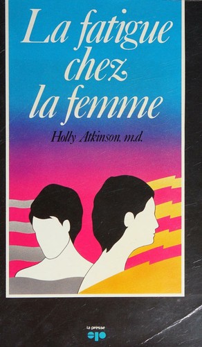 La fatigue chez la femme