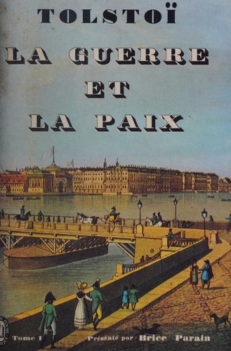 La Guerre et la paix - tome I
