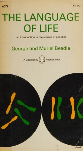 The Language of Life. An Introduction to the Science of Genetics