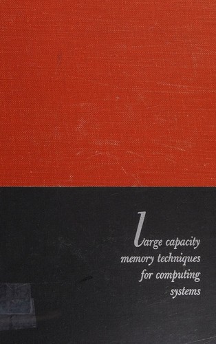 Large-Capacity Memory Techniques for Computing Systems