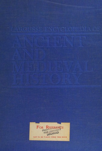 Larousse encyclopedia of ancient and medieval history