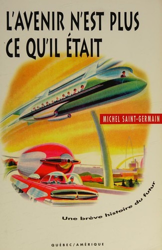 L' avenir n'est plus ce qu'il était