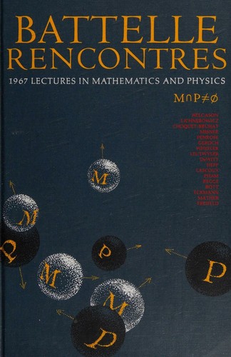 Lectures in mathematics and physics