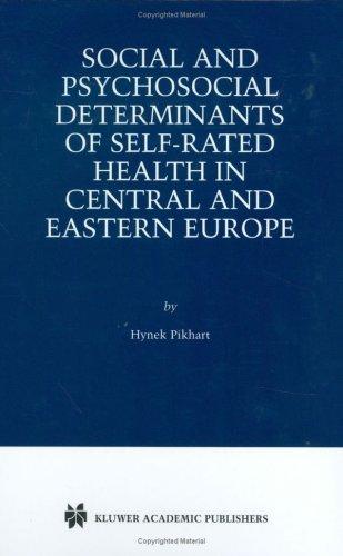Social and Psychosocial Determinants of Self-Rated Health in