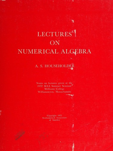 Lectures on numerical algebra