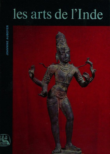 Les arts de l'inde et des pays indianisés
