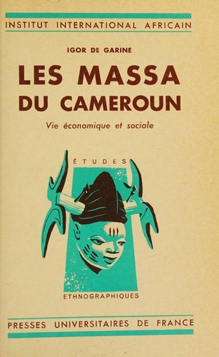 Les Massa du Cameroun vie Economique et Sociale
