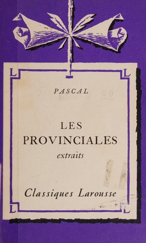 LES PROVINCIALES EXTRAITS-CLASSIQUES LAROUSSE