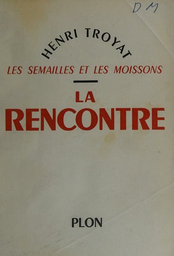 Les Semailles Et Les Moissons La Recontre
