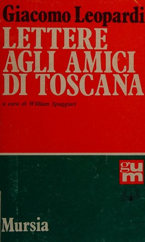 Lettere agli amici di Toscana