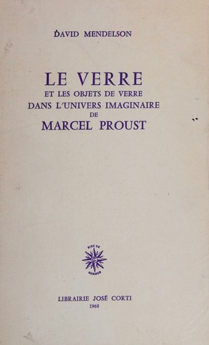 Le verre et les objets de verre dans l'univers imaginaire de Marcel Proust