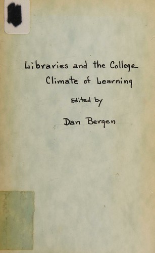 Libraries and the college climate of learning