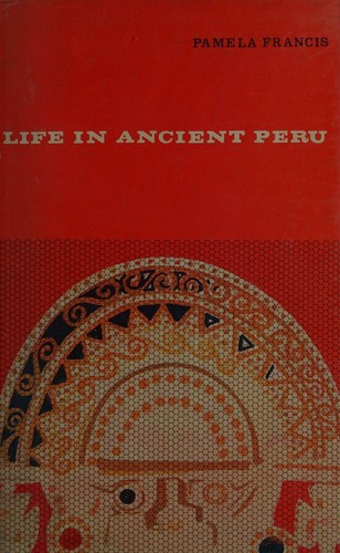 Life in ancient Peru