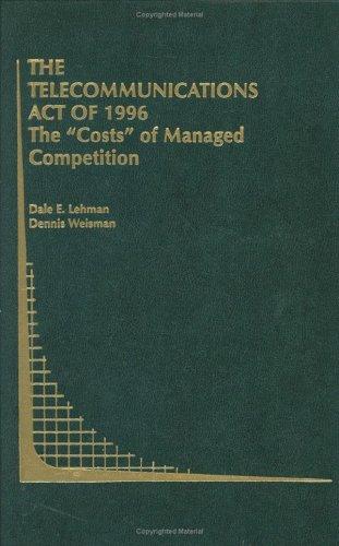 The Telecommunications act of 1996