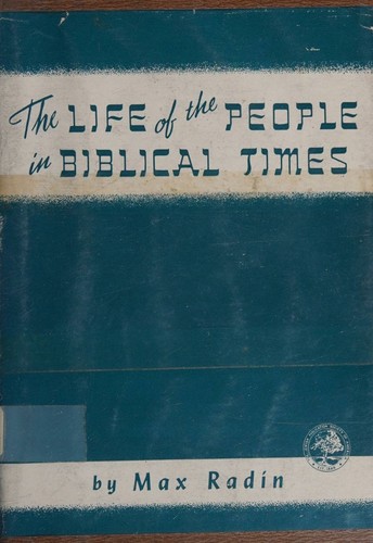 The life of the people in biblical times